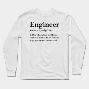 Funny Engineer Definition Long Sleeve T-Shirt